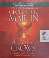 A Feast for Crows - Game of Thrones Book 4 written by George R.R. Martin performed by Roy Dotrice on Audio CD (Unabridged)